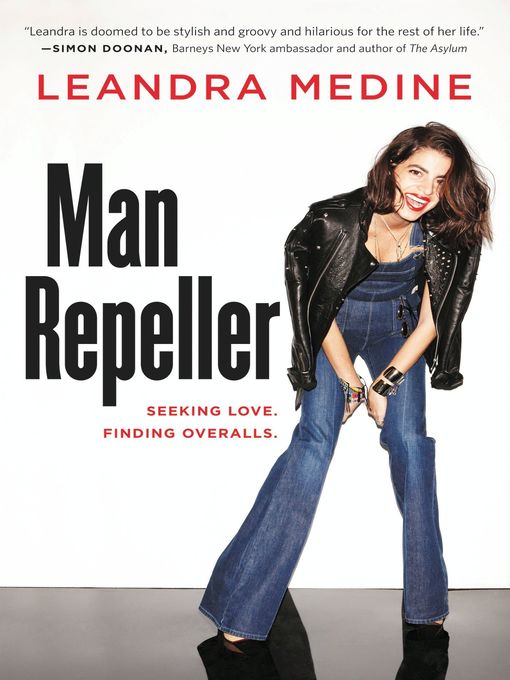 Title details for Man Repeller by Leandra Medine - Available
